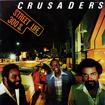 Street Life, The Crusaders