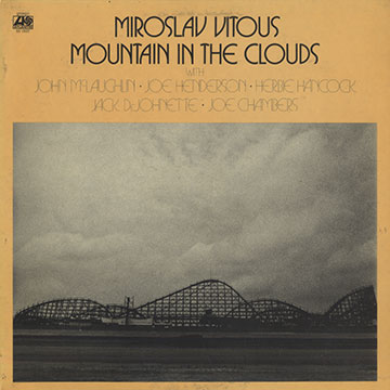 Mountain In the Clouds,Miroslav Vitous