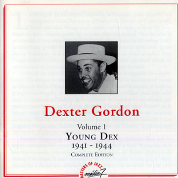 Young Dex 1941- 1944 volume 1,Dexter Gordon