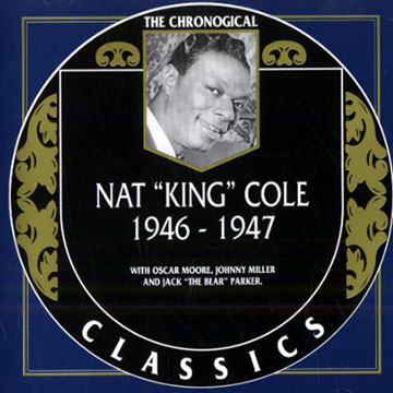 Nat King Cole 1946- 1947,Nat King Cole