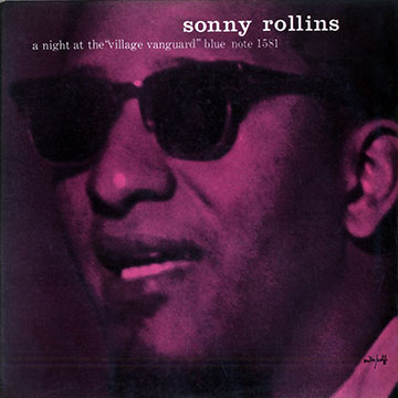 A night at the Village Vanguard - Sonny Rollins | Paris Jazz Corner