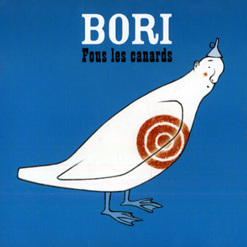 Fous les canards,Edgar Bori