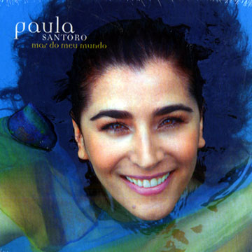 Mar do meu mundo,Paula Santoro