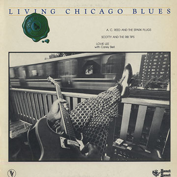 Living Chicago blues vol.4,Lee Lovie , A. C. Reed , Buddy Scott
