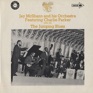 The jumping blues,Jay McShann , Charlie Parker