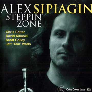Steppin' zone,Alex Sipiagin