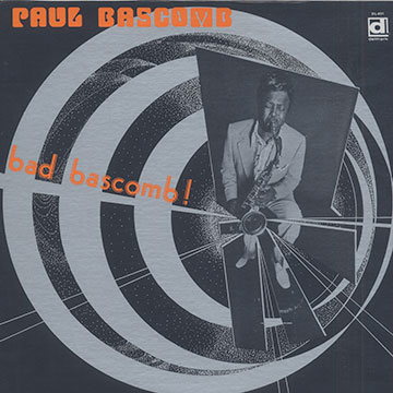 Bad bascomb !,Paul Bascomb