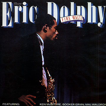 Fire waltz,Eric Dolphy