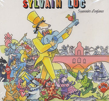 Souvenirs d'enfance,Sylvain Luc