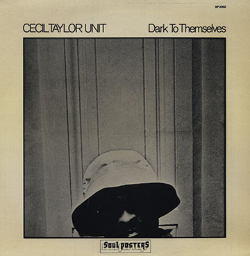 Dark to themselves,Cecil Taylor