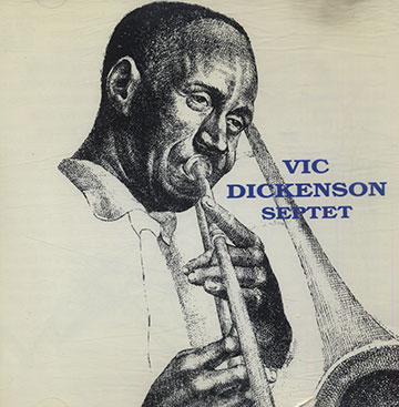 Vic Dickenson septet,Vic Dickenson