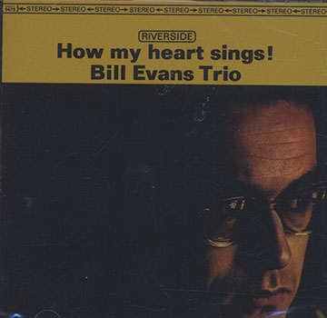 How my heart sings,Bill Evans