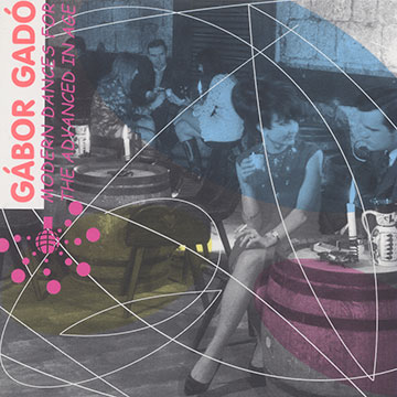 Modern dances for the advanced in age,Gabor Gado