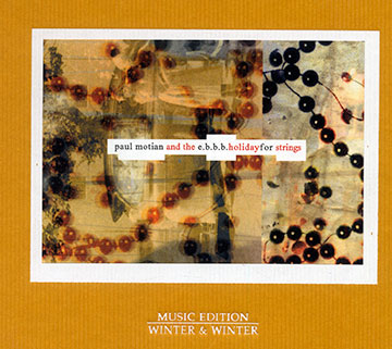 Holiday for strings,Paul Motian