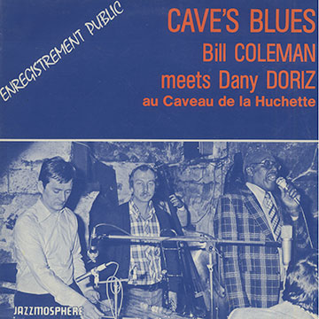 Cave's blues,Bill Coleman , Dany Doriz