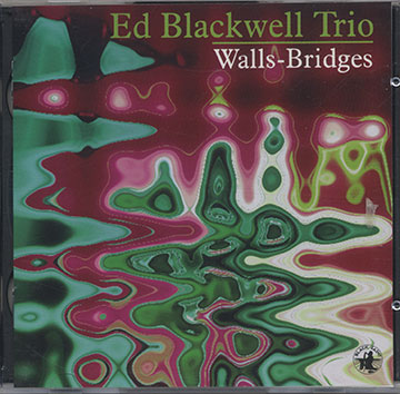 WALLS-BRIDGES,Ed Blackwell