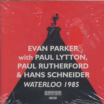 WATERLOO 1985,Evan Parker