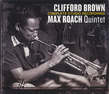 Complte studio recordings,Clifford Brown , Max Roach