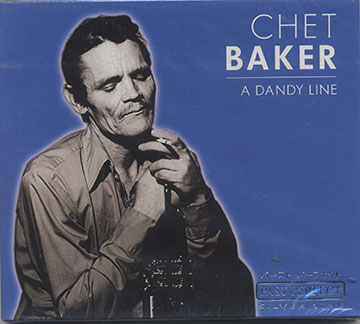 A DANDY LINE,Chet Baker