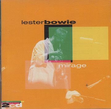 Mirage,Lester Bowie