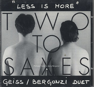 TWO TO SAXES  - Less is more,Jerry Bergonzi