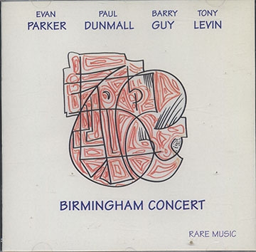 BIRMINGHAM CONCERT,Evan Parker