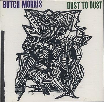 DUST TO DUST,Butch Morris
