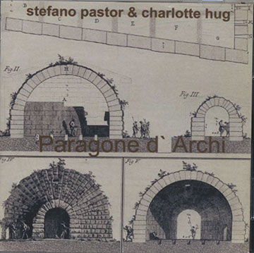 Paragone d'Archi,Charlotte Hug , Stefano Pastor