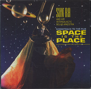 SPACE IS THE PLACE,Sun Ra