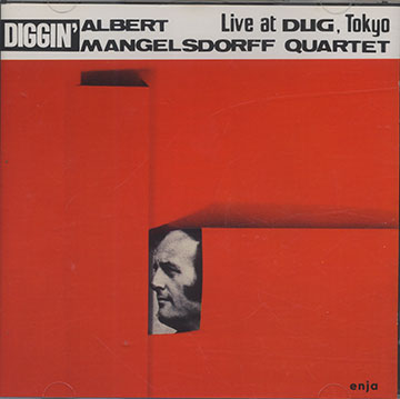 DIGGIN' Live at DUG,Albert Mangelsdorff