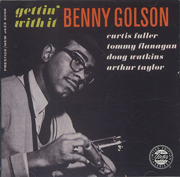 GETTIN' WITH IT,Benny Golson