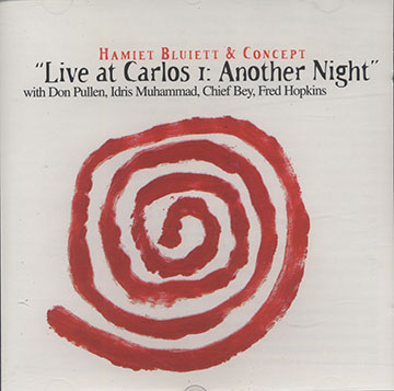 Live At Carlos 1: Another Night,Hamiet Bluiett