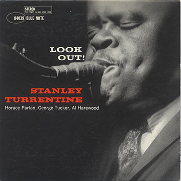 LOOK OUT !,Stanley Turrentine