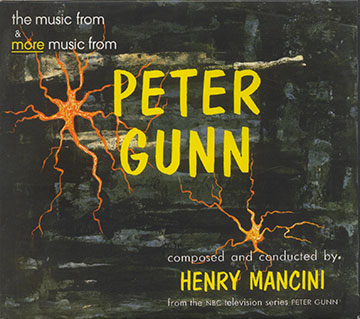 The music from & more music from PETER GUNN,Henry Mancini