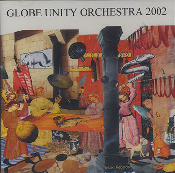 Globe Unity 2002, Globe Unity Orchestra