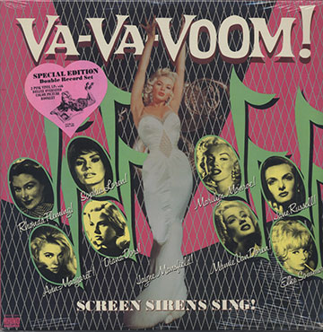 Va-Va-Voom ! screen sirens sings !,Diana Dors , Rhonda Fleming , Sophia Loren , Jayne Mansfield , Marilyn Monroe , Jane Russell
