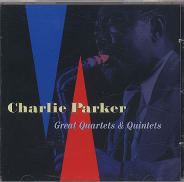 Great Quartets & Quintets,Charlie Parker