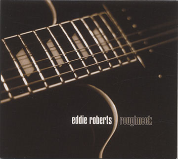 Roughneck,Eddie Roberts