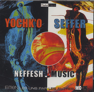 Neffesh-Music,Yochk'o Seffer