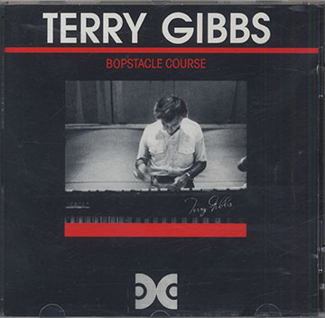 Bopstacle course,Terry Gibbs