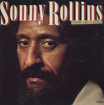 Taking Care Of Business,Sonny Rollins