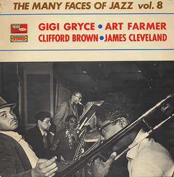 The Many Faces Of Jazz Vol.8,Clifford Brown , James Cleveland , Art Farmer , Gigi Gryce