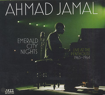 Emerald City Nights   Live At The Penthouse,Ahmad Jamal