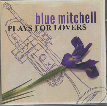 Plays For Lovers,Blue Mitchell