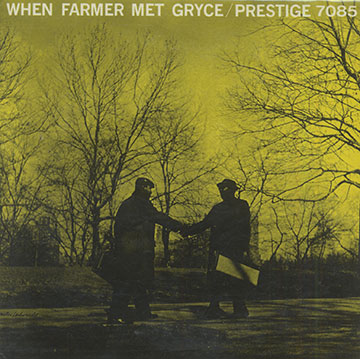 When Farmer Met Gryce,Art Farmer , Gigi Gryce