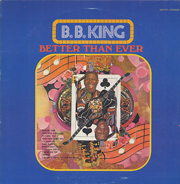 Better Than Ever,B.B. King