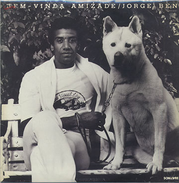 Bem-Vinda Amizade,Jorge Ben