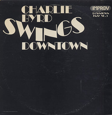 Charlie Byrd Swings Downtown,Charlie Byrd