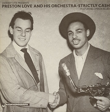 Preston Love And His Orchestra Strictly Cash ,Preston Love , Johnny Otis