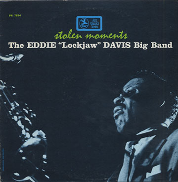 Stolen Moments,Eddie 'lockjaw' Davis